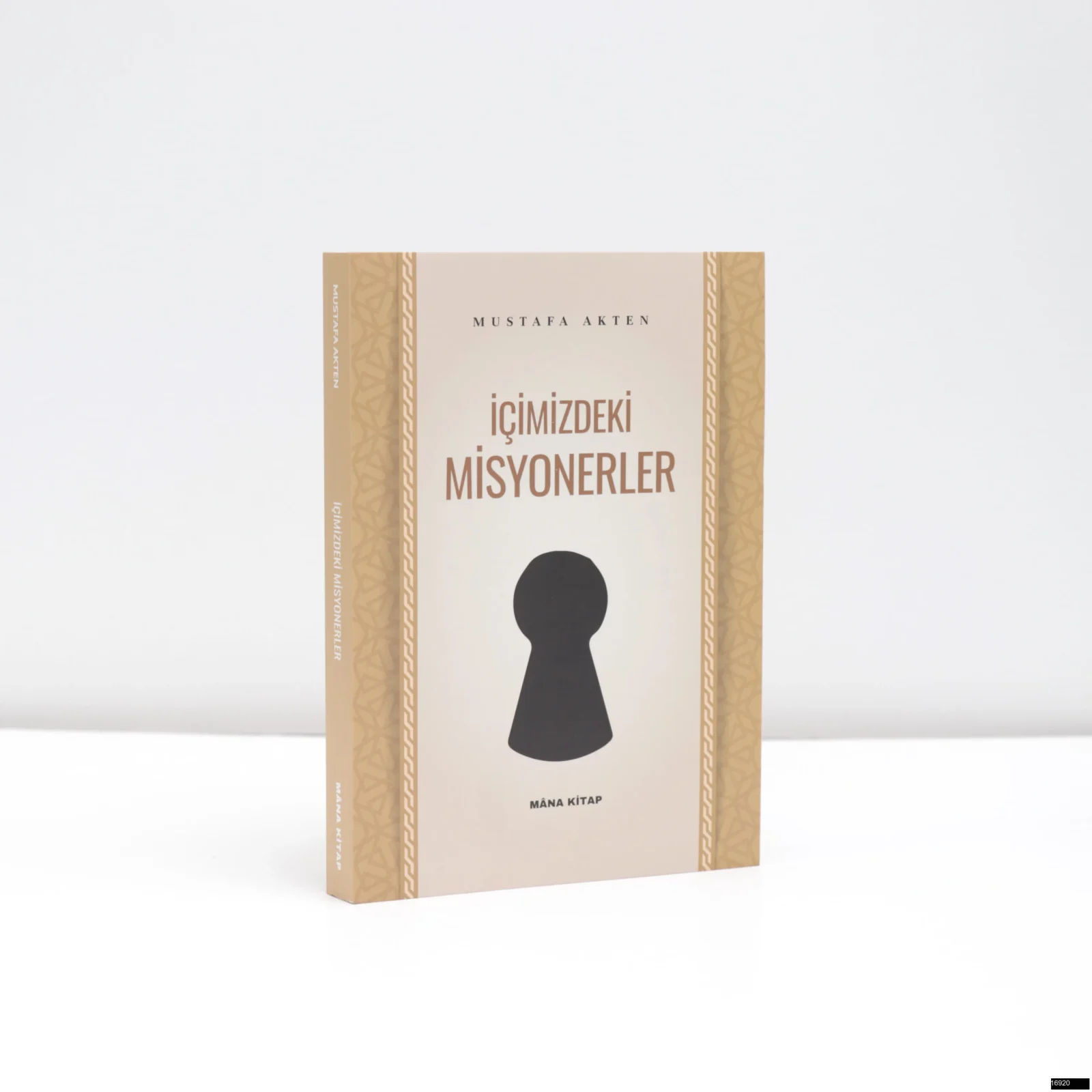 Mustafa Akten – İçimizdeki Misyonerler